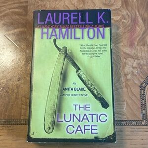 Laurell K. Hamilton the lunatic cafe book 4 in Anita Blake series